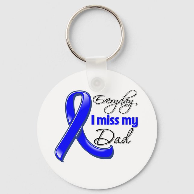 Everyday I Miss My Dad Colon Cancer Key Ring (Front)