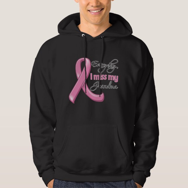 Everyday I Miss My Grandma Breast Cancer Hoodie (Front)