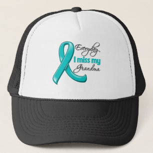 Everyday I Miss My Grandma Ovarian Cancer Trucker Hat