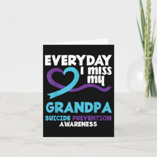 Everyday I Miss My Grandpa Suicide Prevention Awar Card