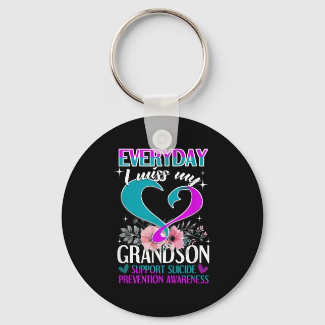 Everyday I Miss My Grandson Suicide Prevention  Key Ring (Front)