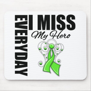 Everyday I Miss My Hero Lymphoma Mouse Pad