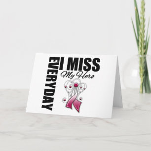 Everyday I Miss My Hero Throat Cancer Card
