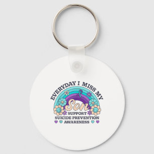 Everyday I Miss My Son Support Suicide Prevention Key Ring