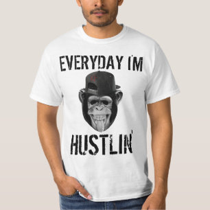 EVERYDAY I'M HUSTLIN' FUNNY T-SHIRTS