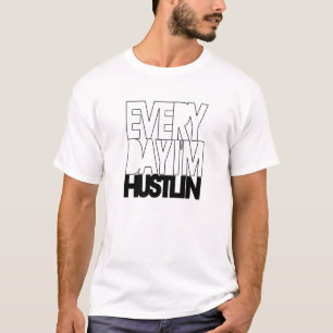 Everyday I'm Hustlin' Tshirt (black)