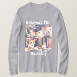 Everyday I'm Hustling Cat T-Shirt