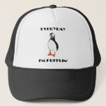 Everyday I'm Pufflin Puffin Bird Trucker Hat<br><div class="desc"></div>