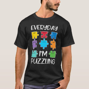Everyday I'm Puzzling Autism Awareness Puzzle Pie T-Shirt