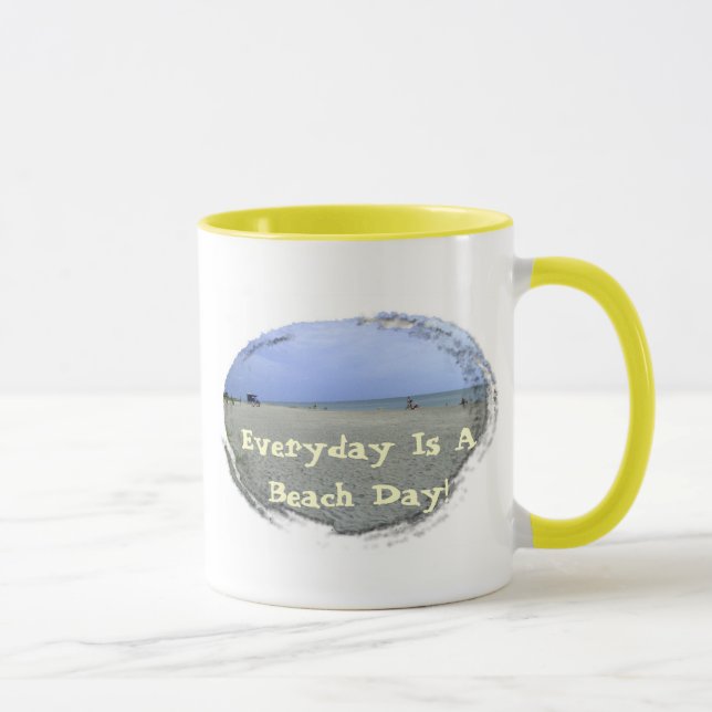 Everyday Is A Beach Day Mug (Right)