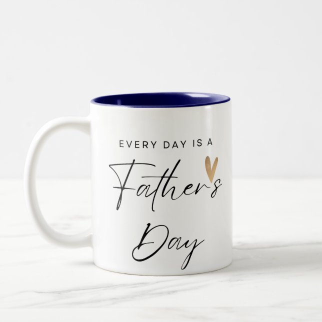 Everyday is a Father's Day  Two-Tone Coffee Mug (Left)