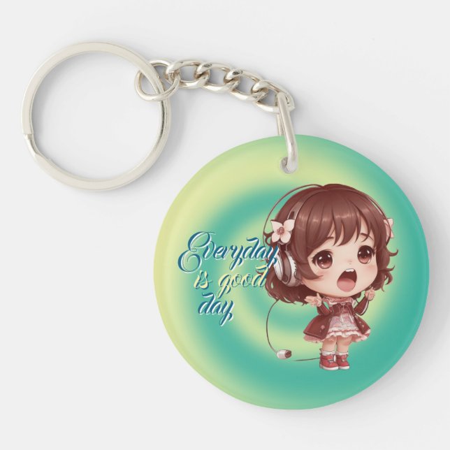 Everyday is a Good Day Keychain (Front)