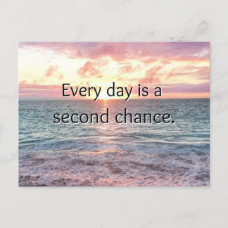 Everyday is a Second Chance Motivational Aesthetic Holiday Postcard