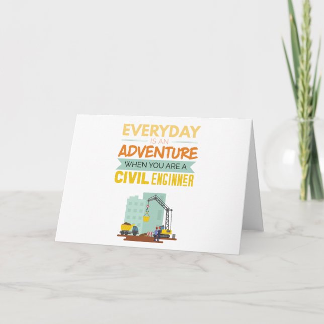 Everyday Is An Adventure Civil Engineer Funny Holiday Card (Front)