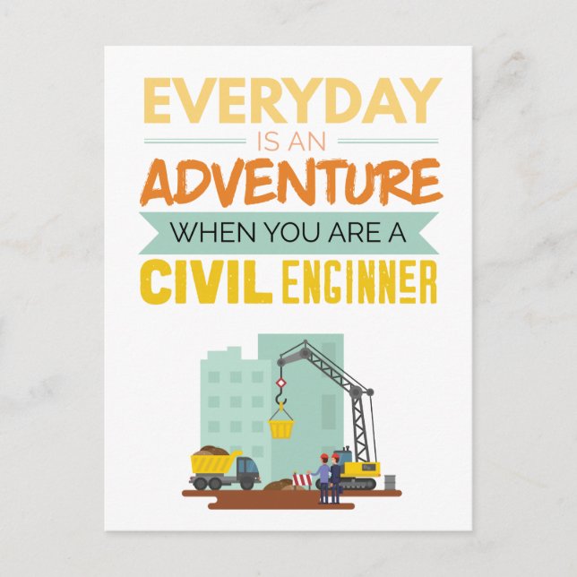 Everyday Is An Adventure Civil Engineer Funny Postcard (Front)