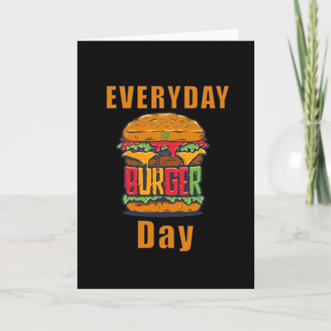 Everyday is Burger Day Card (Front)