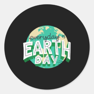 Everyday Is Earth Day Planet Nature T Shirt Classic Round Sticker