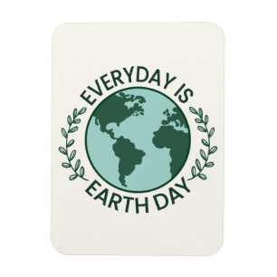 Everyday Is Earth Day - Vintage Green Earth Lover Magnet