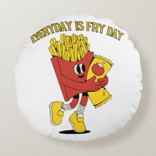 Everyday Is Fry Day Round Cushion