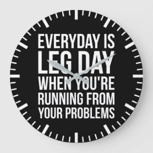 Everyday Is Leg Day - Funny Novelty Squat Workout Large Clock