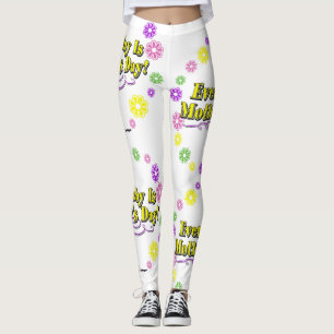 Everyday Is Mother's Day Leggings