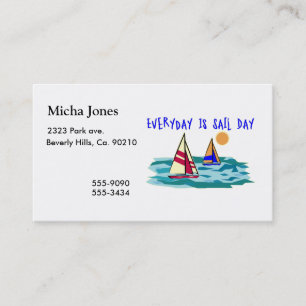 Everyday Is Sail Day Business Card