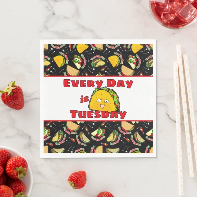 Everyday is Taco Tuesday Napkin (Insitu)