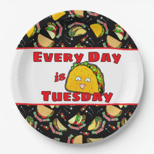 Everyday is Taco Tuesday Paper Plate