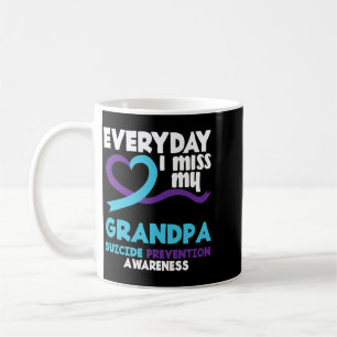 Everyday Miss Grandpa Prevention Awareness Coffee Mug