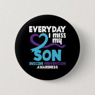Everyday Miss Son Prevention Awareness Performance 6 Cm Round Badge