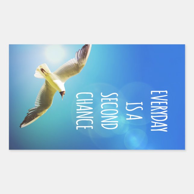 Everyday Second Chance Seagull Inspirational Quote Rectangular Sticker (Front)