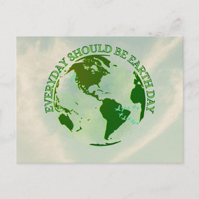 Everyday should be Earth Day Holiday Postcard (Front)
