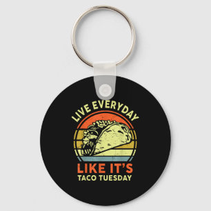 Everyday Taco Tuesday Cinco Mayo I Love Mexican Fo Key Ring