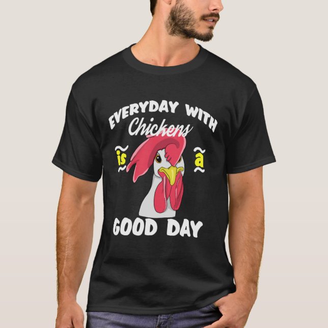 Everyday with Chickens is a Good day  Men Women Ki T-Shirt (Front)