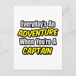Everyday's An Adventure .. Captain Postcard