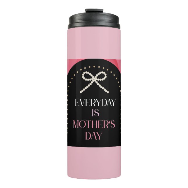 Everyday's Mothers Day Elegance Pink Pearl Tumble Thermal Tumbler (Front)