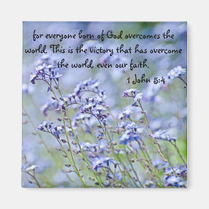 everyone born of God bible verse 1 John 5:4 Magnet