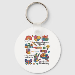 Everyone Communicate Differently Autism Awareness Key Ring