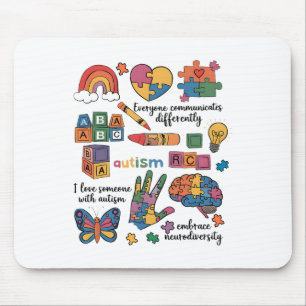 Everyone Communicate Differently Autism Awareness  Mouse Pad
