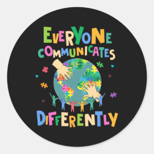Everyone Communicate Differently Autism World Kind Classic Round Sticker