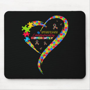 Everyone Communicate Differently Heart Autism Awar Mouse Pad