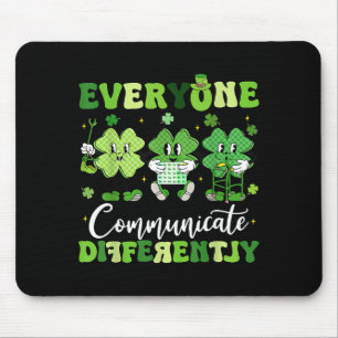 Everyone communicate differently speech therapy st mouse pad