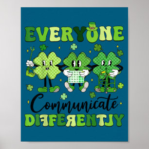 Everyone communicate differently speech therapy st poster