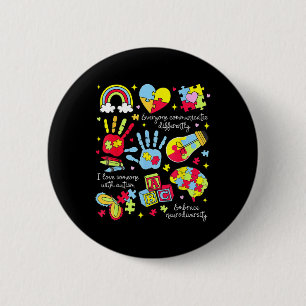 Everyone Communicates Differently Autism Awareness 6 Cm Round Badge