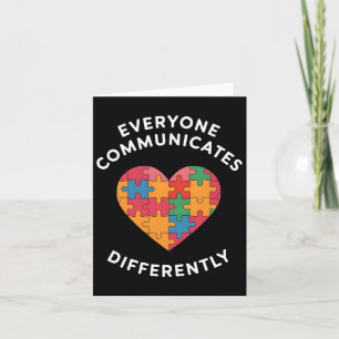 Everyone Communicates Differently Autism Awareness Card