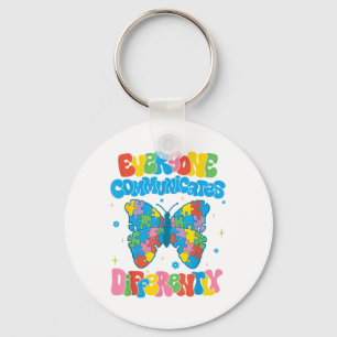 Everyone Communicates Differently Autism Awareness Key Ring