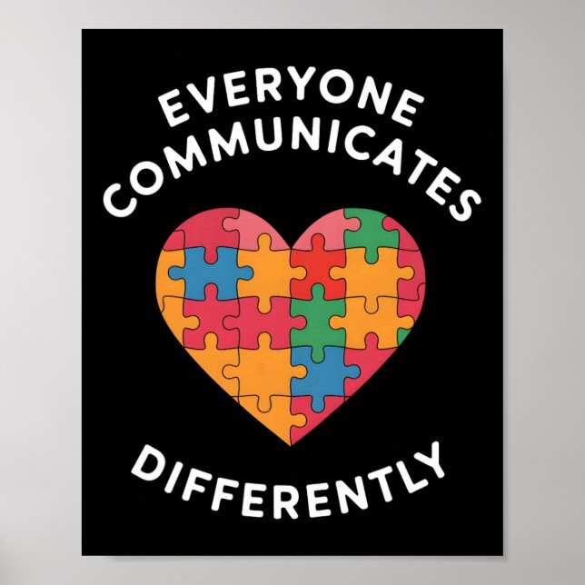 Everyone Communicates Differently Autism Awareness Poster (Front)