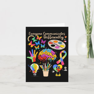 Everyone Communicates Differently Autism Month Acc Card