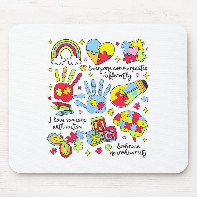 Everyone Communicates Differently Autism Month Aut Mouse Pad (Front)
