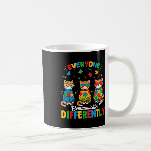 Everyone Communicates Differently Autism Month Awa Coffee Mug (Right)